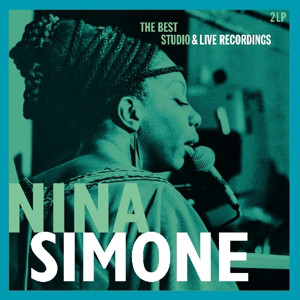 NINA SIMONE - THE BEST STUDIO + LIVE RECORDINGS